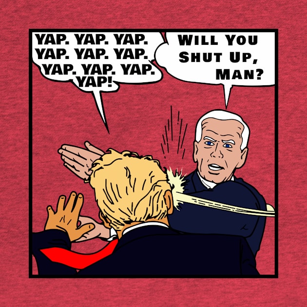 Will You Shut Up, Man? Trump-Biden Debate by prometheus31